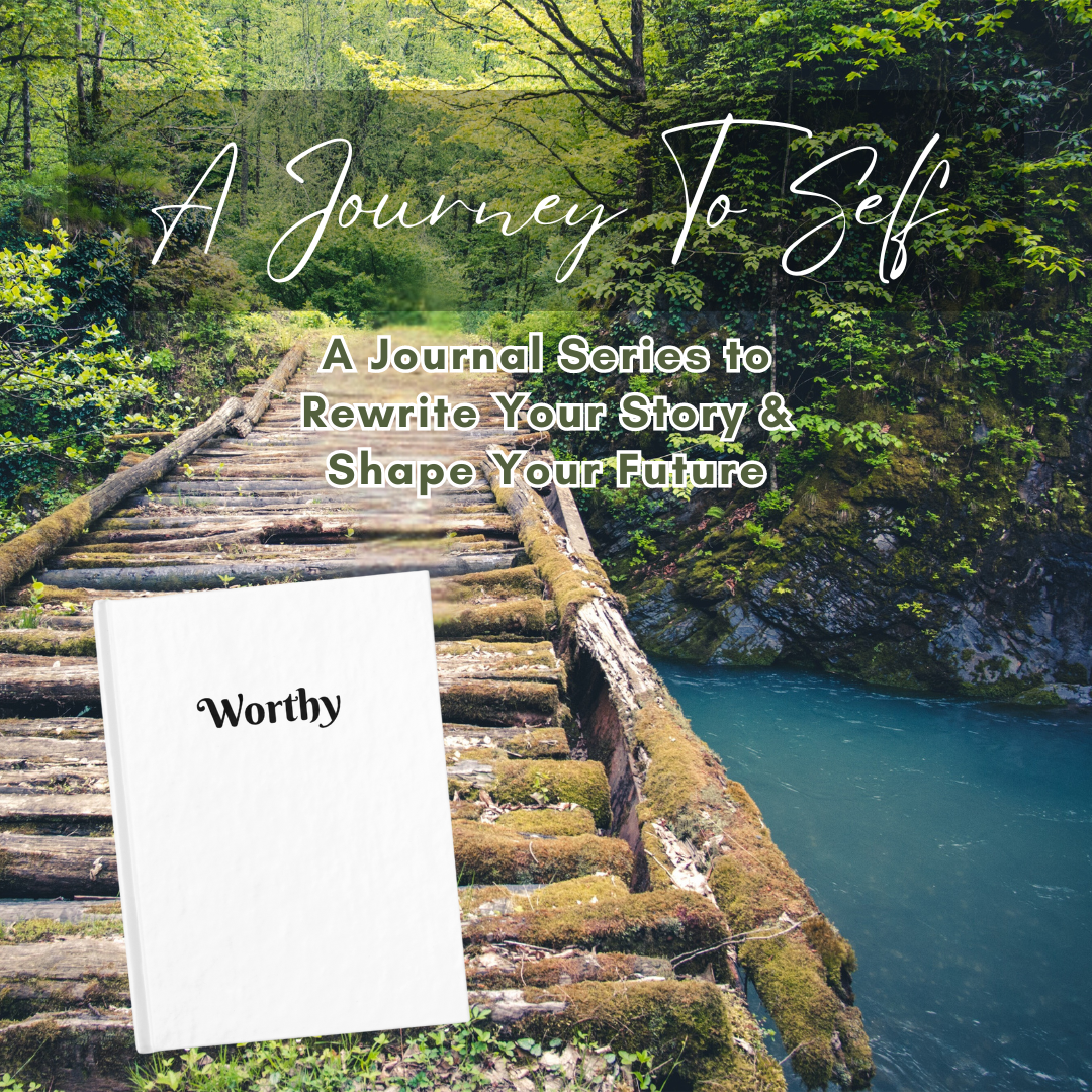 Worthy "A Journey to Self" Journal