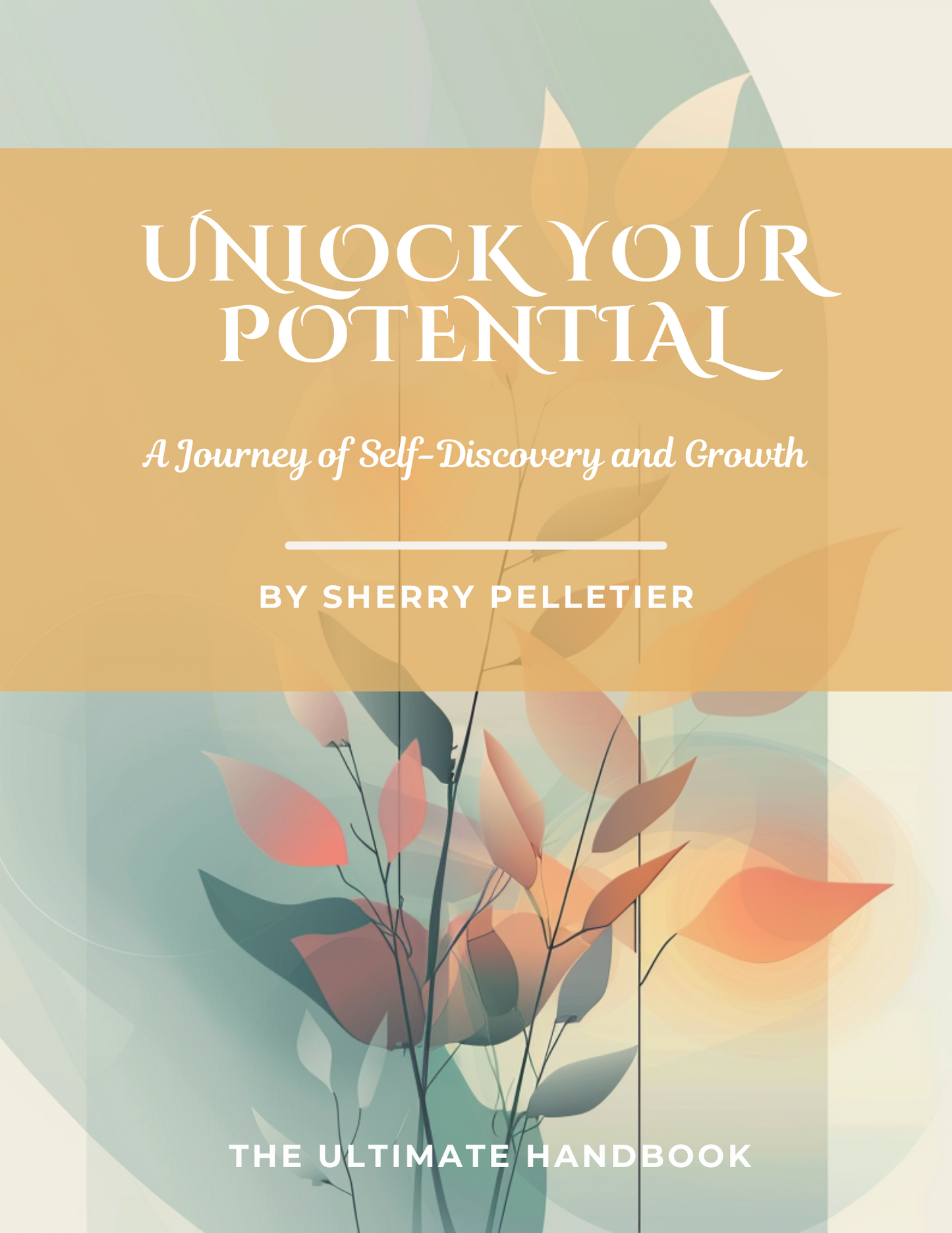 Unlock Your Potential: A Journey of Self-Discovery and Growth Digital Download