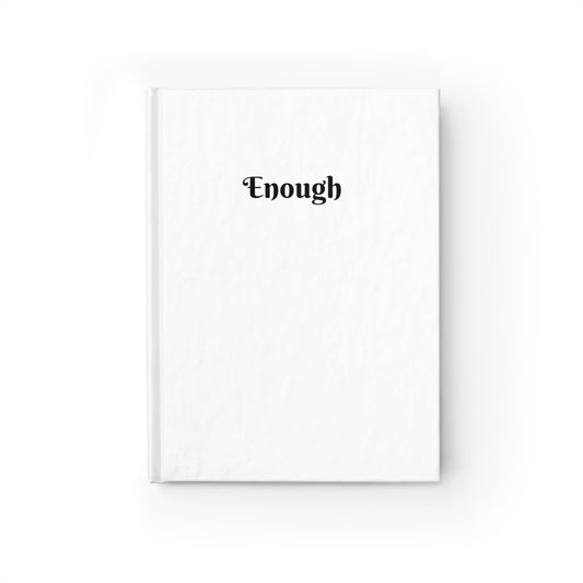 Enough "A Journey to Self" Journal