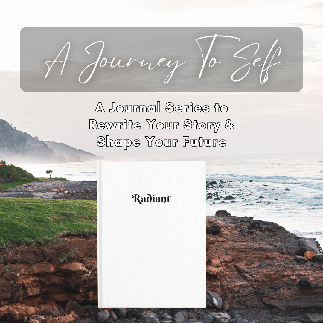 Radiant "A Journey to Self" Journal